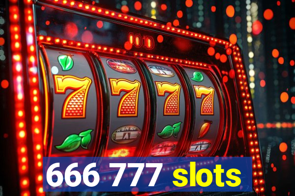 666 777 slots